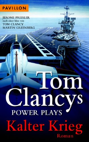 Tom Clancys Power Plays – Kalter Krieg: Roman Crime & Thrillers