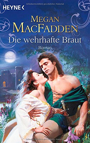 Die wehrhafte Braut: Roman: Roman. Originalausgabe Books