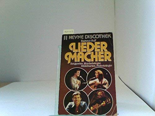 Liedermacher. Songpoeten, Mundartsänger, Blödelbarden, Protestsänger. Books