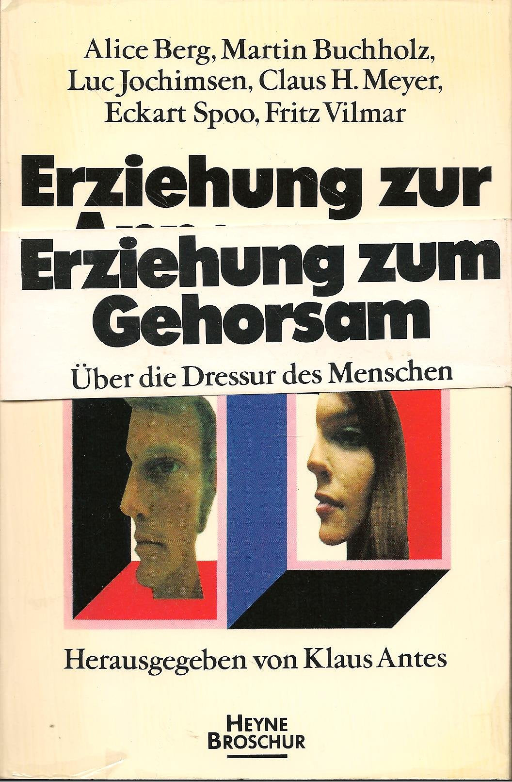 Erziehung zur Anpassung : über d. Dressur d. Menschen. Books