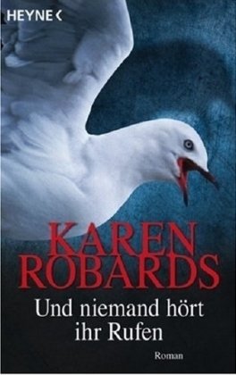 Und niemand hört ihr Rufen: Roman. Deutsche Erstausgabe Crime & Thrillers