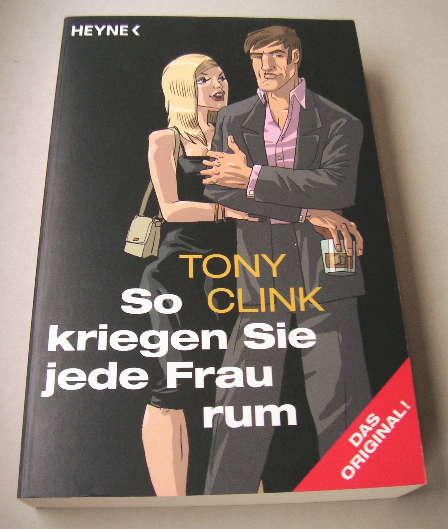 So kriegen Sie jede Frau rum Books
