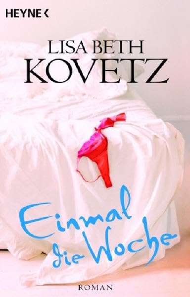 Einmal die Woche: Roman: Roman. Deutsche Erstausgabe Contemporary literature
