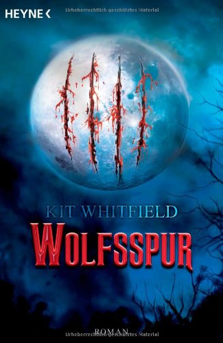 Wolfsspur: Roman: Roman. Deutsche Erstausgabe Books