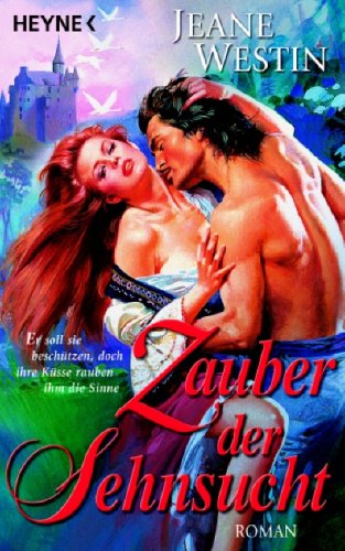 Zauber der Sehnsucht: Roman: Roman. Deutsche Erstausgabe Books