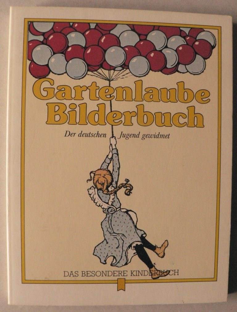Gartenlaube Bilderbuch. Der deutschen Jugend gewidmet Leisure, Home & Garden