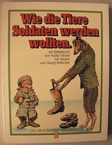 Wie die Tiere Soldaten werden wollten Books