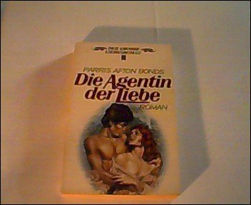 Die Agentin der Liebe. Roman. Books