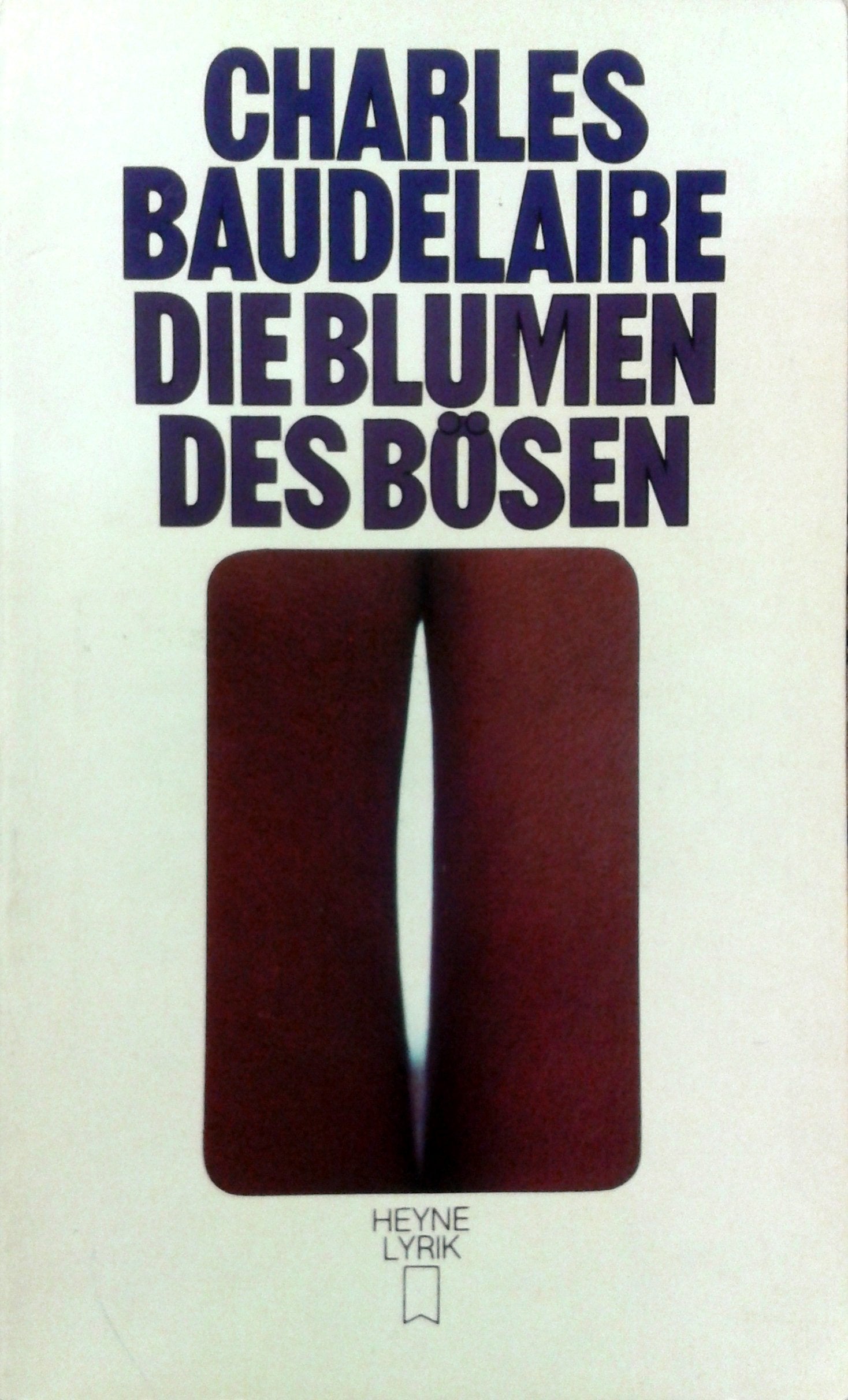 Die Blumen des Bösen. Französisch / Deutsch. Books