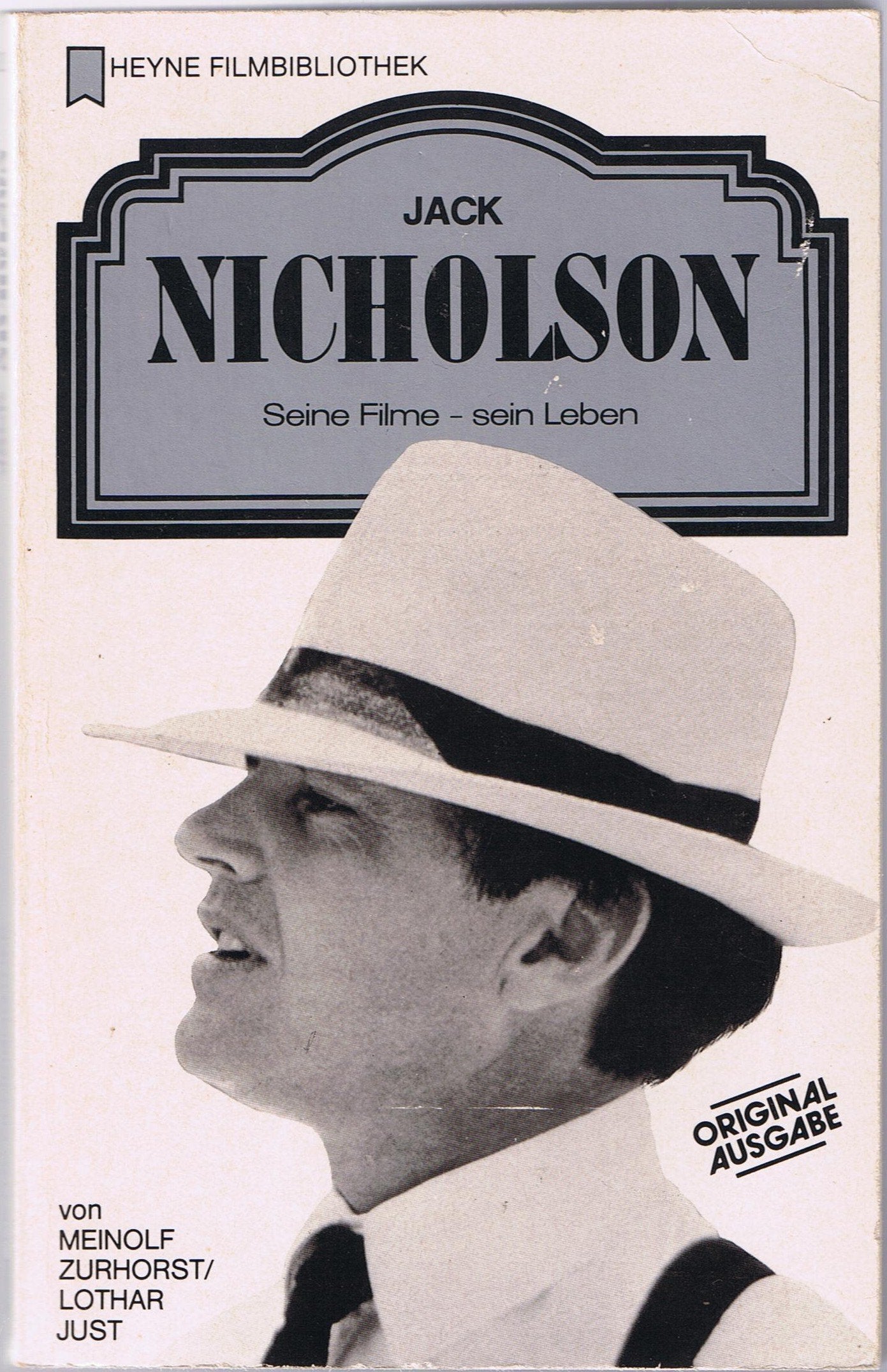 Jack Nicholson. Seine Filme - sein Leben. Film, Art & Culture