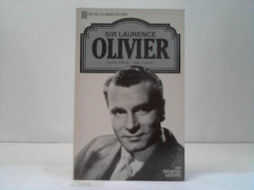 Sir Laurence Olivier. Seine Filme - sein Leben. Film, Art & Culture