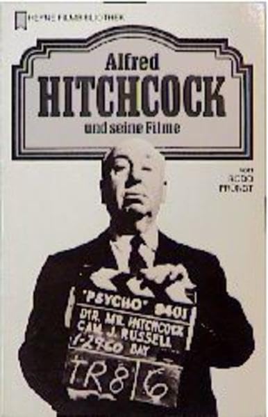 Alfred Hitchcock und seine Filme (Heyne Filmbibliothek (32)) Art & Literature Books