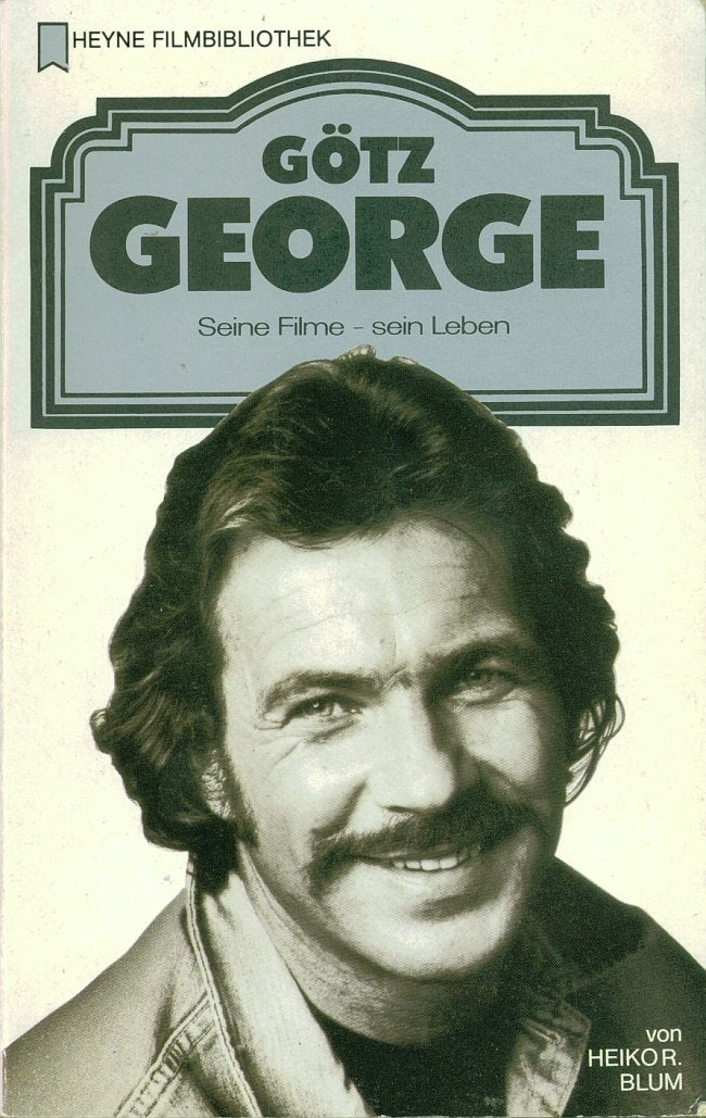 Götz George. Seine Filme - Sein Leben. Film, Art & Culture