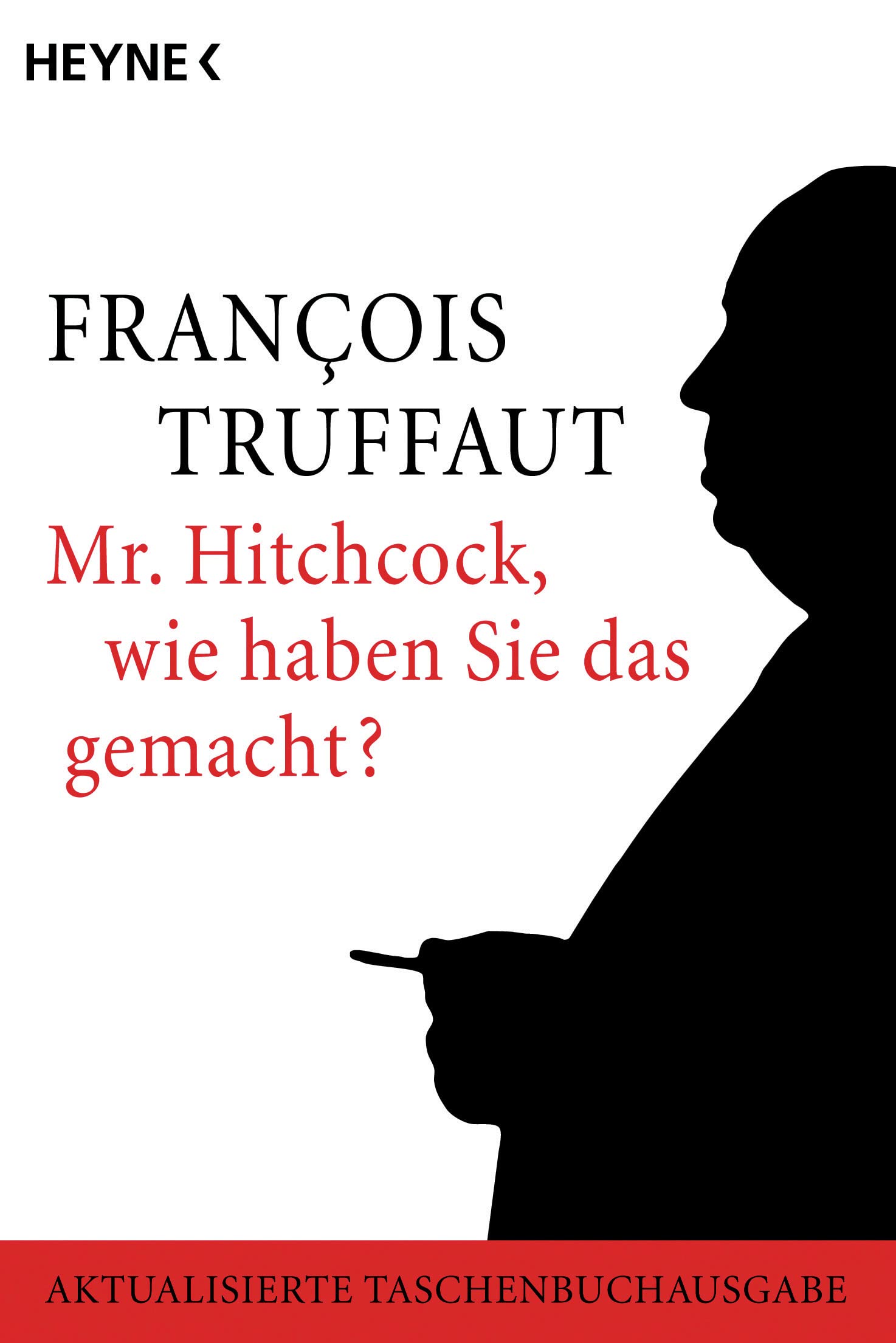Mr. Hitchcock, wie haben Sie das gemacht? Essays & Short Stories