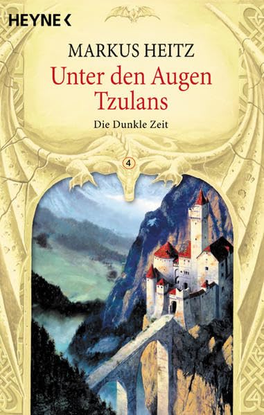 Unter den Augen Tzulans: Die Dunkle Zeit. 4. Roman (Heyne Science Fiction und Fantasy (06)) Fantasy & Sci-Fi