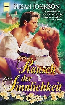 Rausch der Sinnlichkeit. Roman Contemporary literature