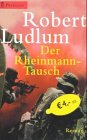 Der Rheinmann-Tausch: Roman (Pavillon) Contemporary literature