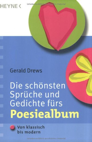 Sprüche und Gedichte fürs Poesiealbum: Von klassisch bis modern Business, Finance & Career