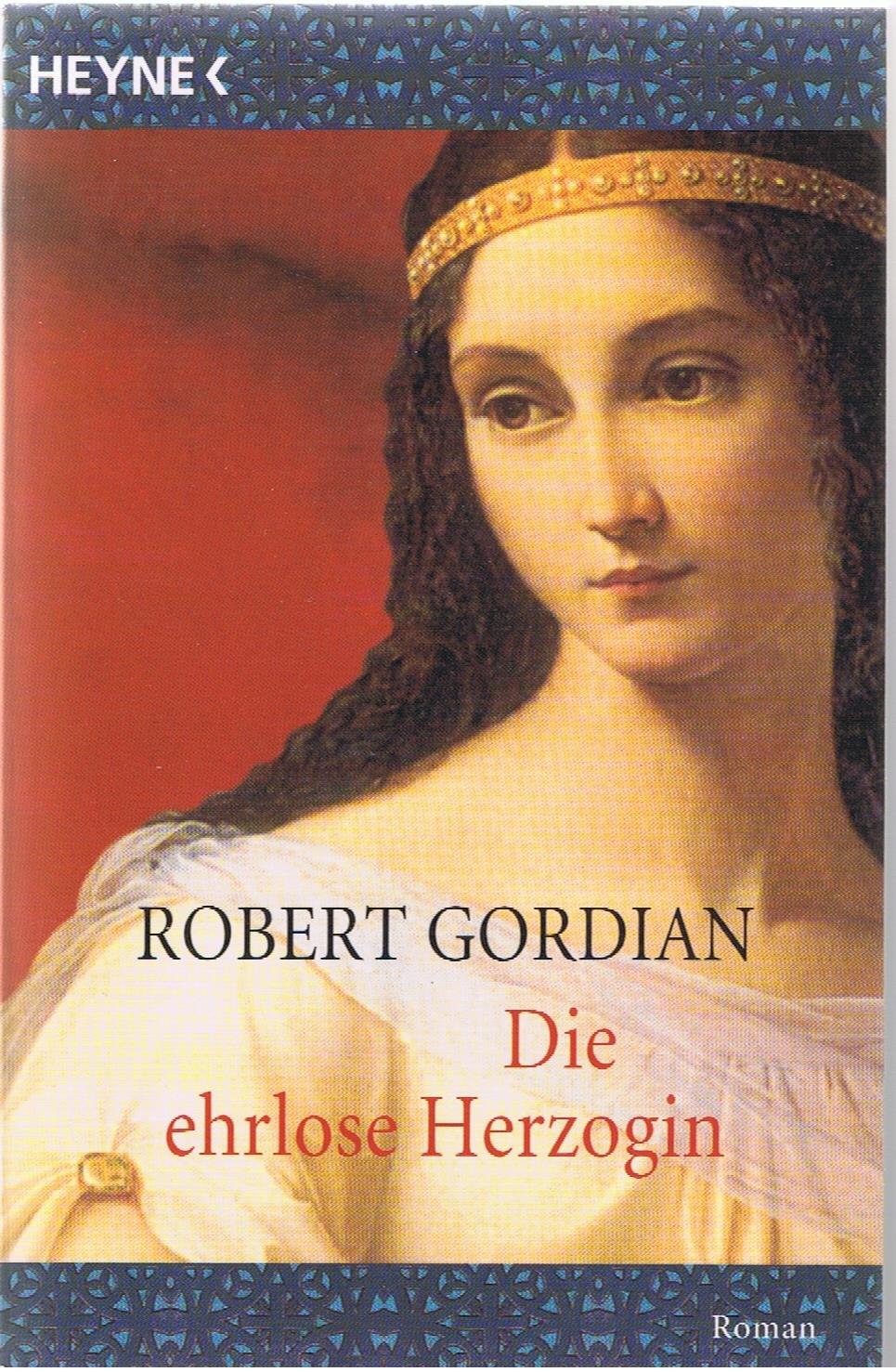 Die ehrlose Herzogin. Roman Books