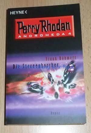 Die Sternenhorcher. Perry Rhodan - Andromeda 4. Fantasy & Sci-Fi