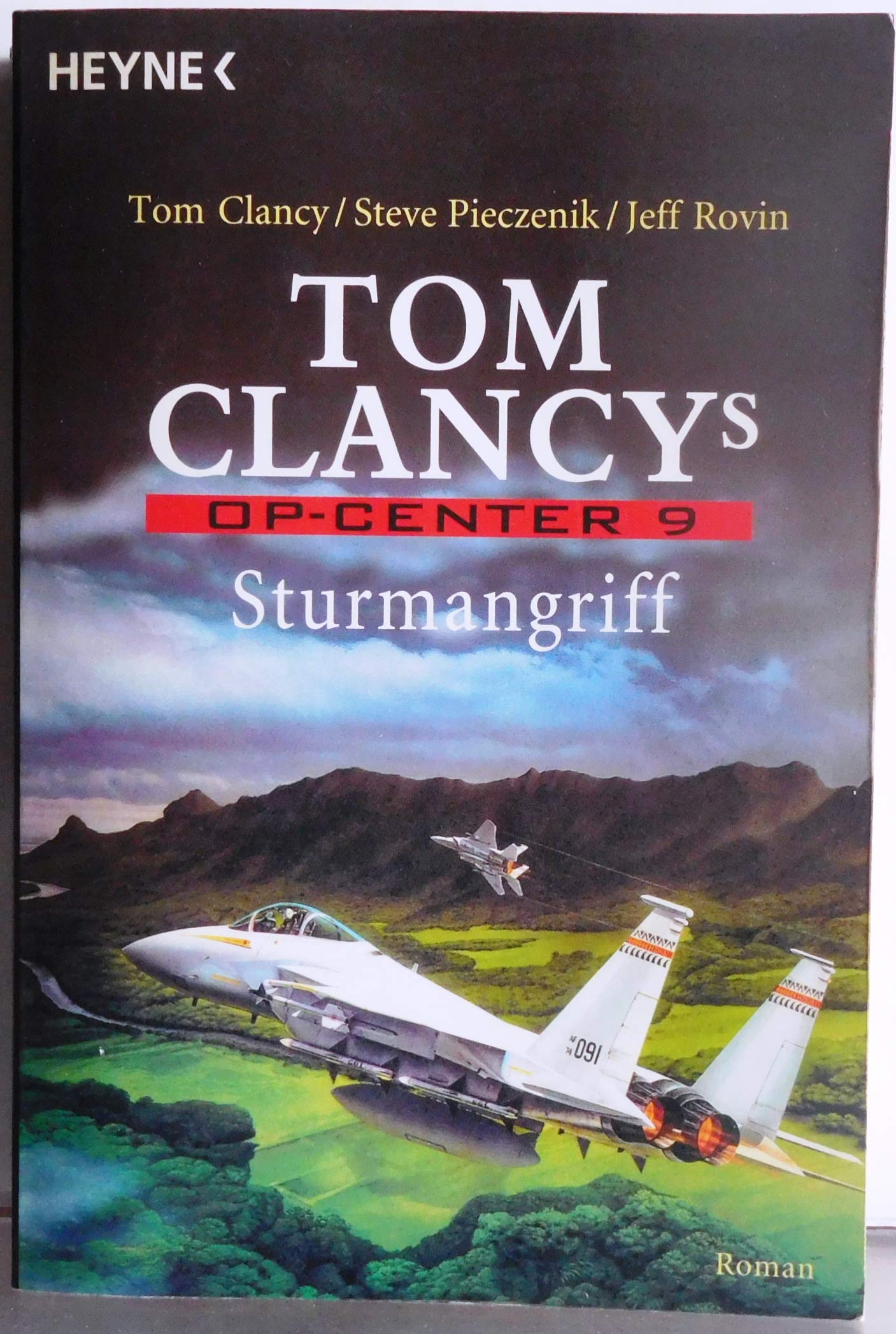 Tom Clancys OP-Center / Roman: Tom Clancys OP-Center / Sturmangriff: Roman (Heyne Allgemeine Reihe (01)) Crime & Thrillers