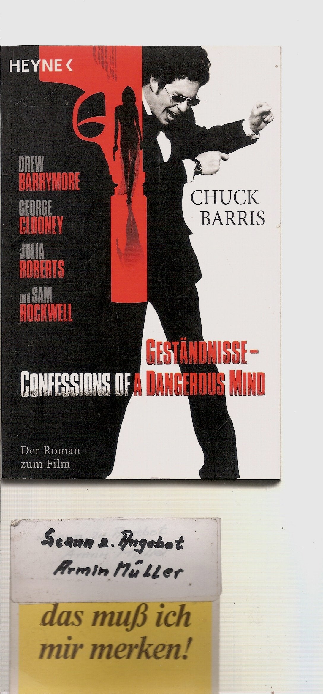 Geständnisse - Confessions of a Dangerous Mind. Das Buch zum Film Memories