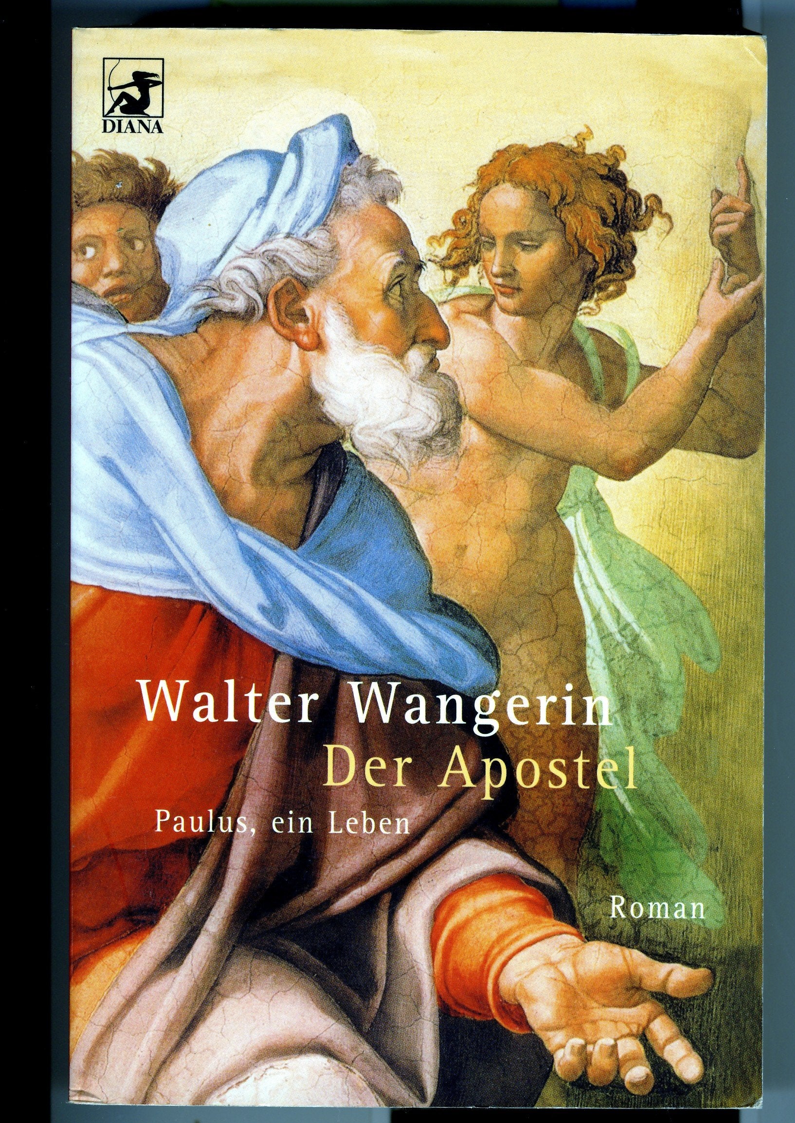 Der Apostel. Paulus, ein Leben Books