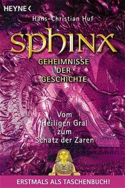 Sphinx - Geheimnisse der Geschichte: Vom Heiligen Gral zum Schatz der Zaren Politics & History