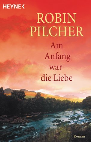 Am Anfang war die Liebe: Roman Books