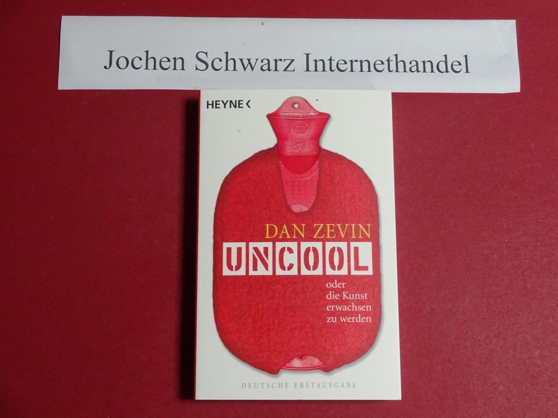 Uncool: oder die Kunst erwachsen zu werden Books