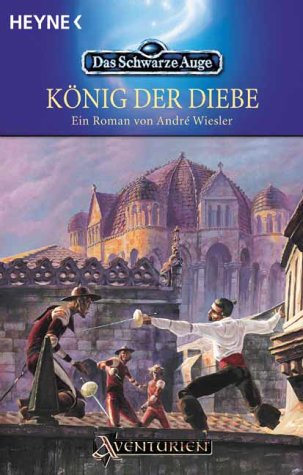 König der Diebe (Das Schwarze Auge, Band 73) Crime & Thrillers