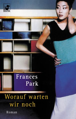 Worauf warten wir noch: Roman Contemporary literature