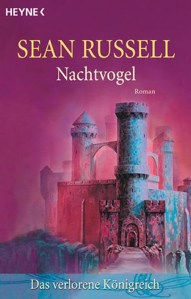 Nachtvogel. Das verlorene Königreich 01. Fantasy & Sci-Fi