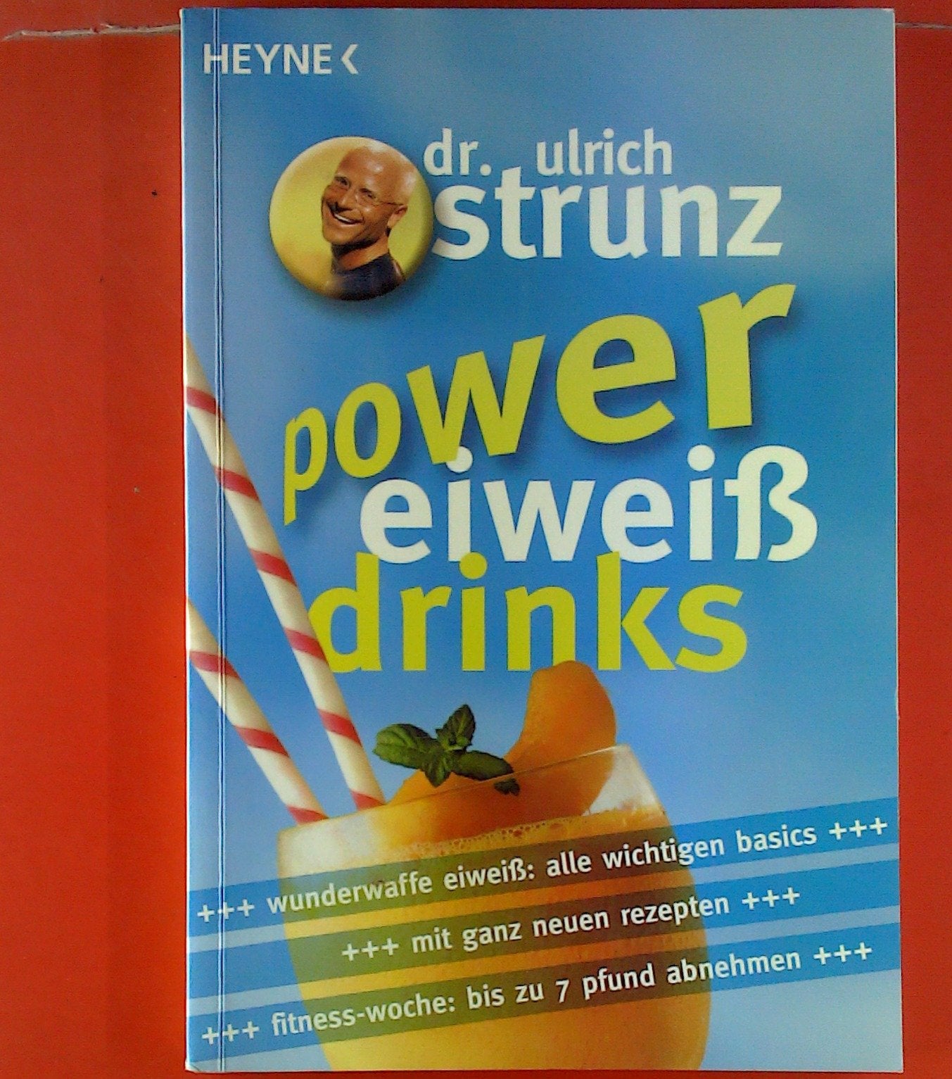 Fitness-Drinks mit Eiweiß: Schlank mit der erfolgreichen Eiweißformel. Über 30 leckere Rezepte für Eiweiß-Drinks ohne Fett. Fitness-Woche: bis zu 7 Pfund abnehmen Books