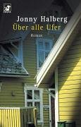Über alle Ufer: Roman Contemporary literature