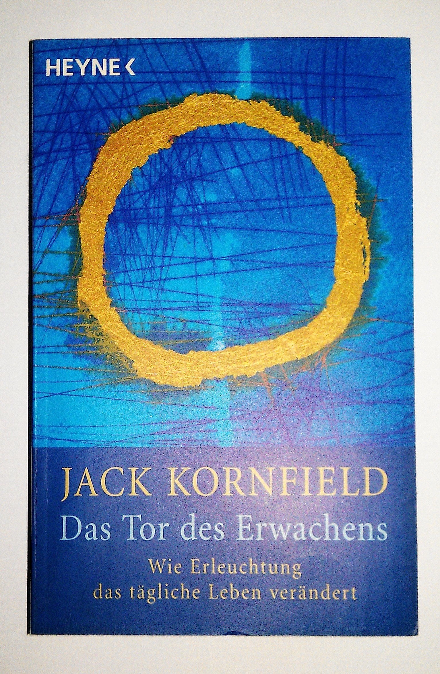 Das Tor des Erwachens. Wie Erleuchtung das tägliche Leben verändert. Self-help