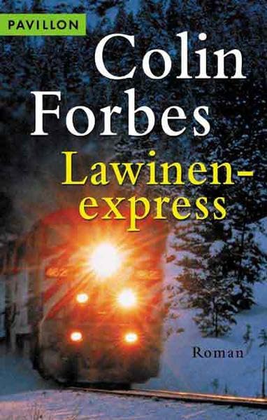 Lawinenexpress (Heyne Kriminal-Reihe (02)) Crime & Thrillers