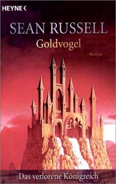 Goldvogel. Das verlorene Königreich 02. Contemporary literature