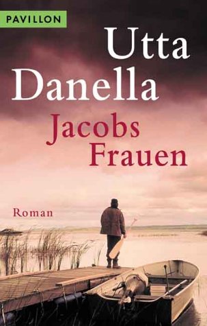 Jacobs Frauen: Pavillon-Roman Contemporary literature