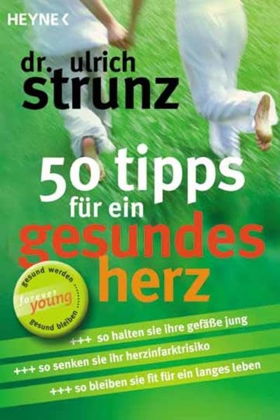 77 Tips für ein gesundes Herz Leisure & Fun