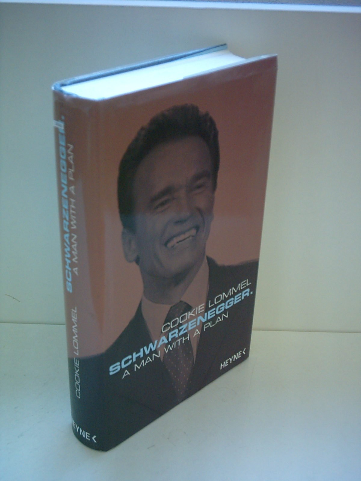 Schwarzenegger: A Man with a Plan Politics & Society Books