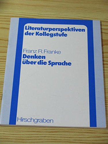 Denken über die Sprache. Education & Training