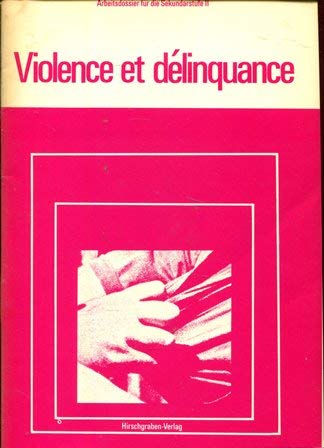 Violence et délinquance Books