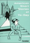 Neusprachliche Textausgaben: Ab 11. Schuljahr - American Short Stories of To-Day Books