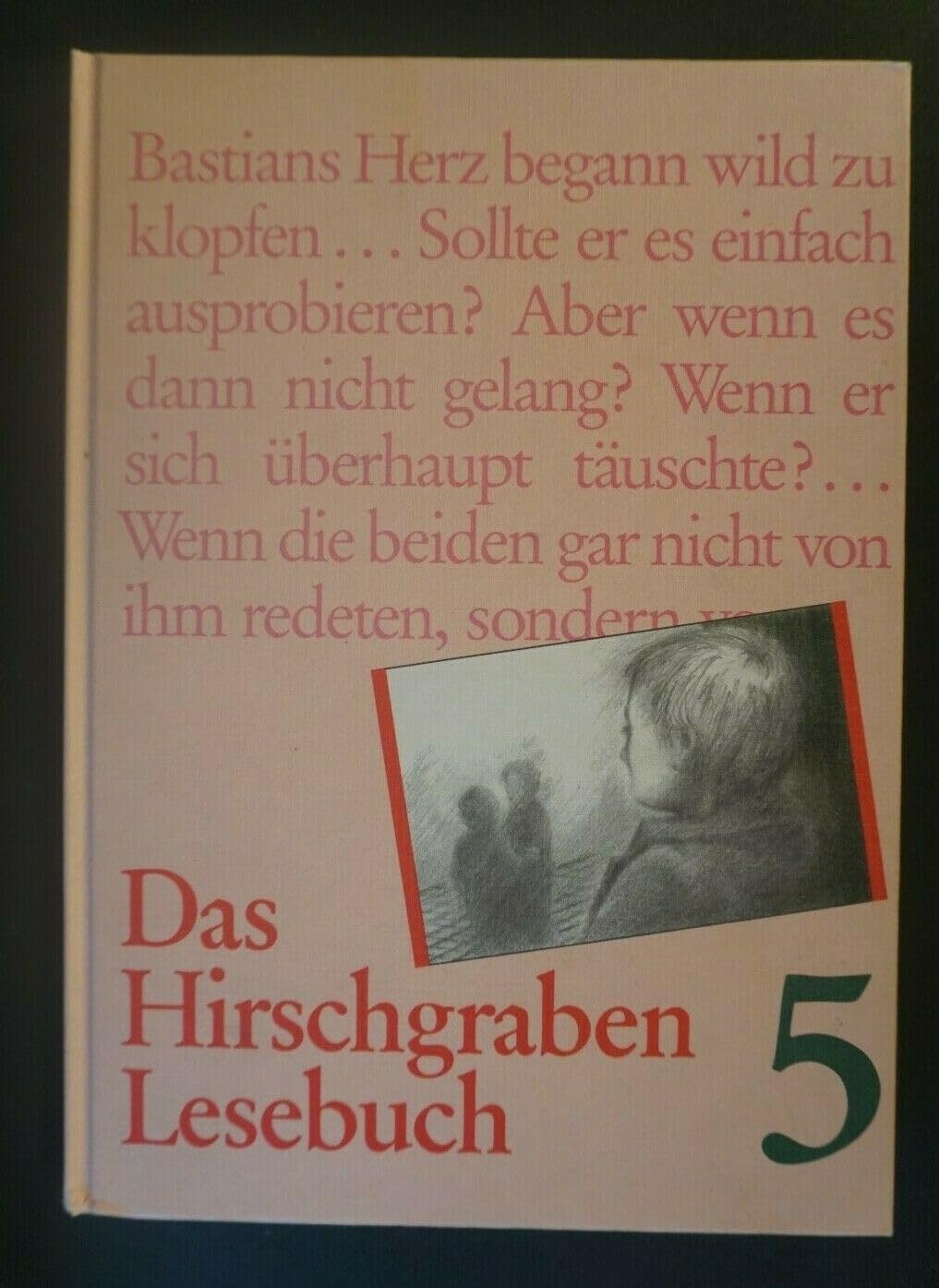 Das Hirschgraben Lesebuch - Allgemeine, alte Ausgabe: Das Hirschgraben Lesebuch, Allgemeine Ausgabe, 5. Schuljahr Books