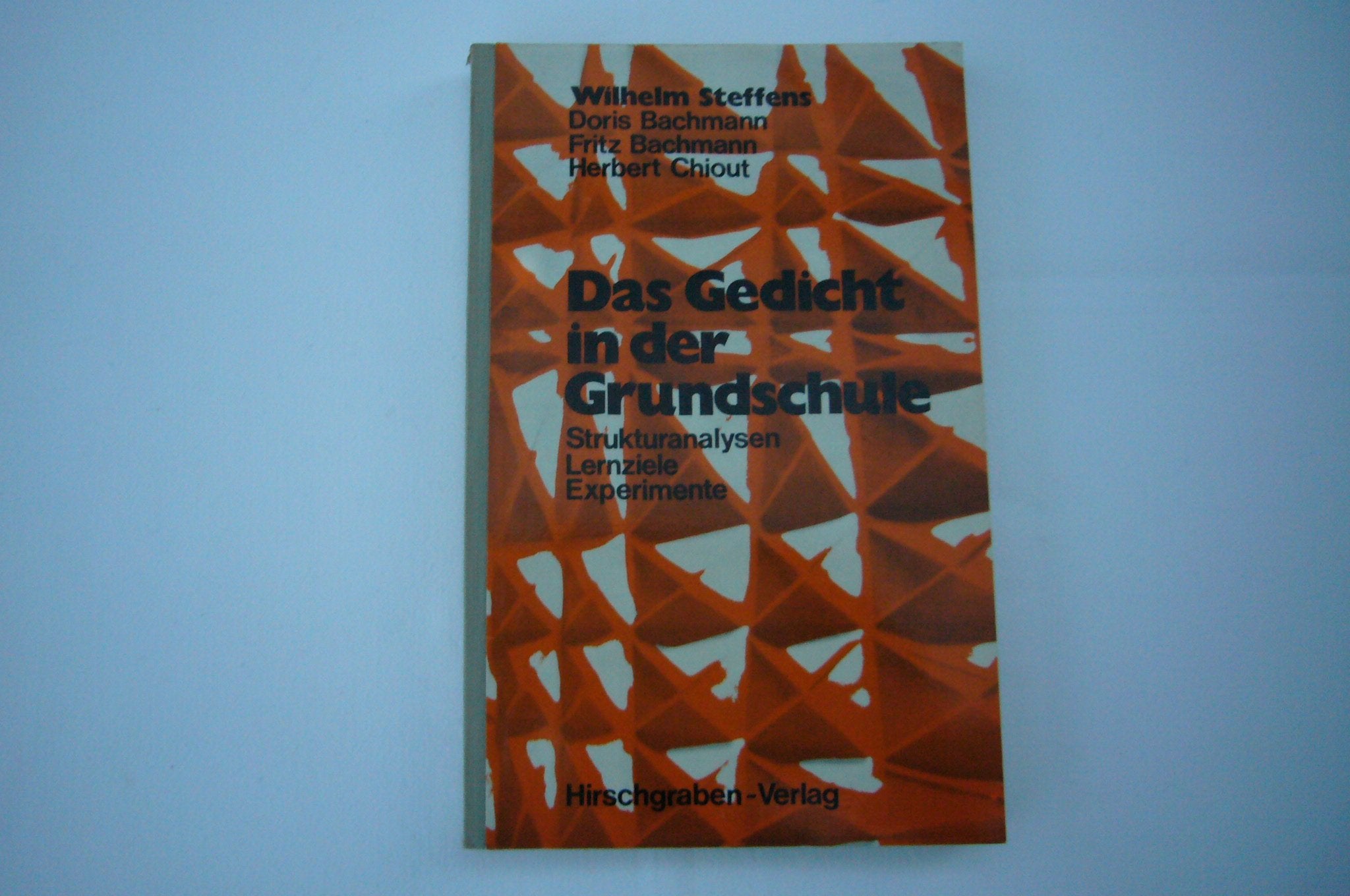 Das Gedicht in der Grundschule. Strukturanalysen, Lernziele, Experimente Education & Training