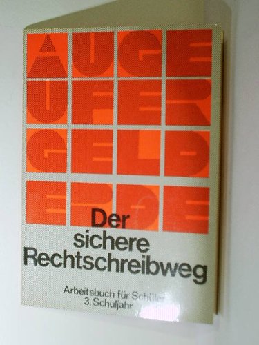 Der sichere Rechtschreibweg - Ein Arbeitsbuch für die Hand des Schülers - 3. Schuljahr Books