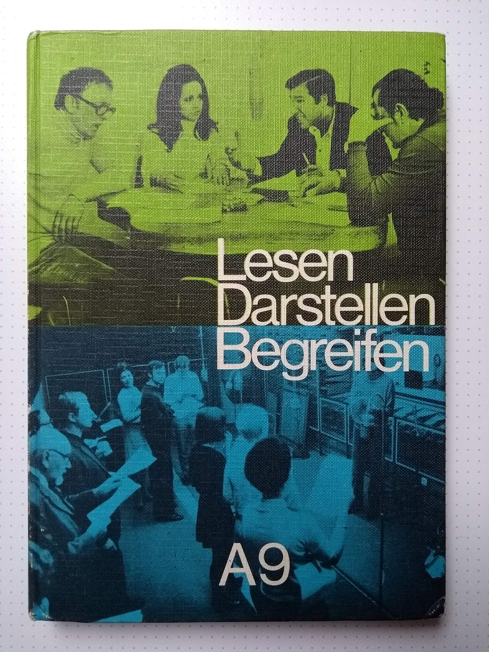 Lesen, Darstellen, Begreifen A 9. Lese- und Arbeitsbuch für den Literatur- und Sprachunterricht. Ausgabe A. 9. Schuljahr (Lesen, Darstellen, Begreifen A 9) Books