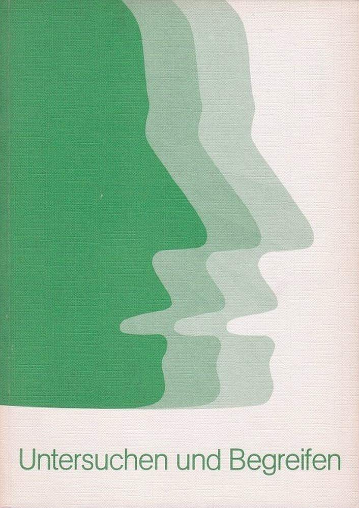 Untersuchen und Begreifen. Grammatischer Grundkurs aus: "Lesen Darstellen Begreifen", Ausgabe A Books
