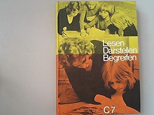 Lesen Darstellen Begreifen . Lese- und Arbeitsbuch für den Literatur- und Sprachunterricht. Ausgabe C. 7. Schuljahr. Books